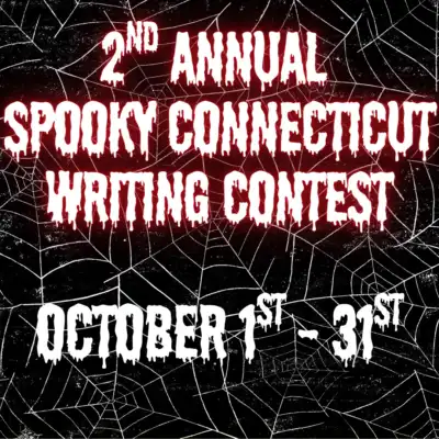 Second Annual CT Spooky Writing Contest